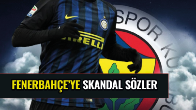 Fenerbahçe'ye skandal sözler!