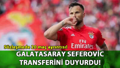 Galatasaray Seferovic transferini duyurdu: Sözleşmede 20 maç ayrıntısı!