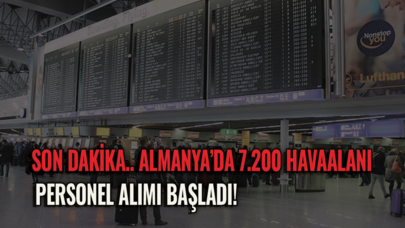 Almanya'da 7.200 Havaalanı Personel alımı başladı!