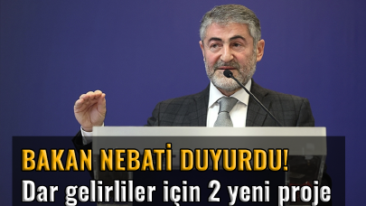 Bakan Nebati duyurdu: Dar gelirlilere yönelik 2 yeni proje!