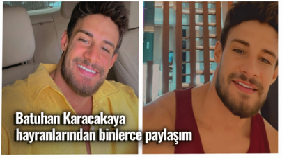 Batuhan Karacakaya hayranlarından binlerce paylaşım