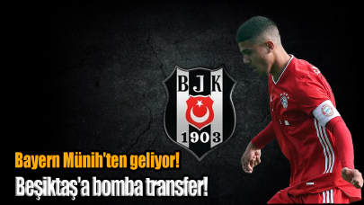 Beşiktaş'a bomba transfer! Bayern Münih'ten geliyor