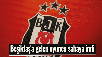 Beşiktaş'a gelen oyuncu sahaya indi