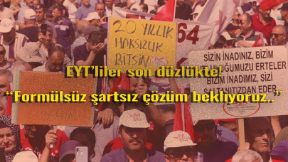 EYT'liler formülsüz bir çözüm istiyor