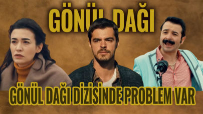 Gönül Dağı'nın yeni sezonu çekilecek ama problem var