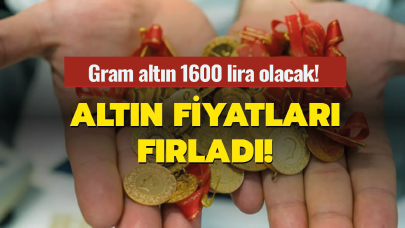 Gram altın 1600 lira olacak!