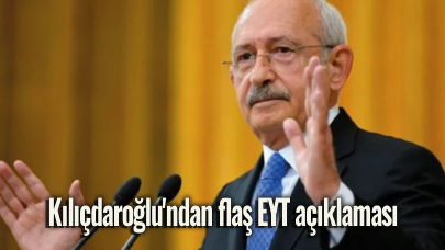 Kılıçdaroğlu'ndan flaş EYT açıklaması