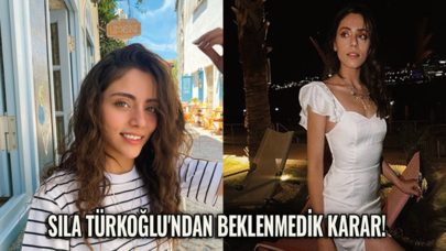 Sıla Türkoğlu'ndan beklenmedik karar!