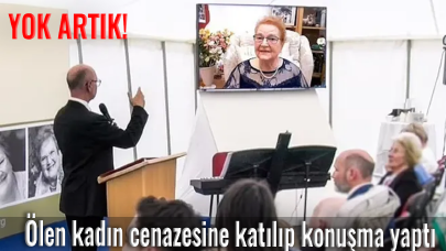 Yok artık! Ölen kadın cenazesine katılıp konuşma yaptı