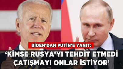 Biden'dan Putin'e yanıt: 'Kimse Rusya'yı tehdit etmedi, çatışmayı onlar istiyor'