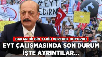 Bilgin tarih vererek duyurdu: İşte EYT'de son durum...