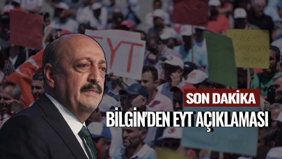 Son dakika.... Bilgin'den EYT açıklaması