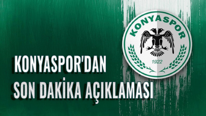 Son dakika... Konyaspor'dan açıklama