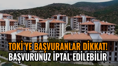 Sosyal konut projesine başvuranlar dikkat! Başvurunuz iptal edilebilir