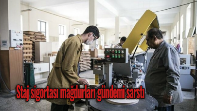 Staj sigortası mağdurları gündemi sarstı