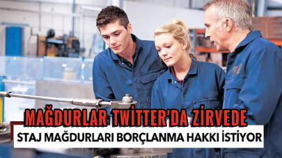 Staj Sigortası mağdurları Twitter'da zirvede