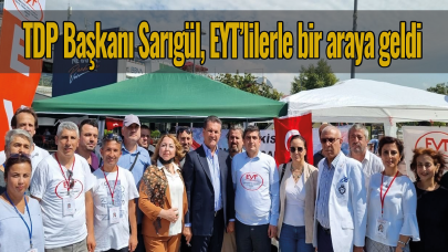 TDP Başkanı Sarıgül, EYT'lilerle bir araya geldi