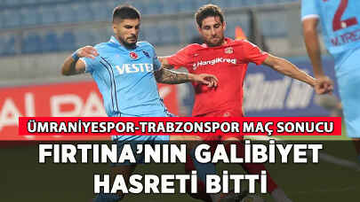 Ümraniyespor-Trabzonspor maç sonucu