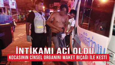 Kocasının cinsel organını maket bıçağı ile kesti