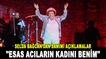 Selda Bağcan: Esas acıların kadını benim