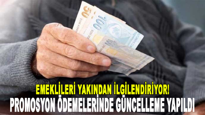 Milyonlarca emekliyi yakından ilgilendiren promosyon ödemelerinde güncelleme yapıldı