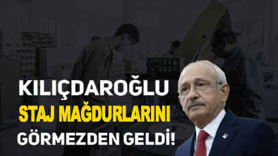 Kılıçdaroğlu Staj mağdurlarını görmezden geldi "KılıçdaroğluSTAJIsöyle"