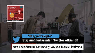 Staj mağdurlarından Twitter etkinliği! "StajyerTakipte"