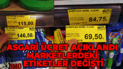 Asgari ücret açıklandı, marketlerdeki etiketler değişti