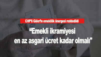 CHP'den emekliler için önerge! "Emekli ikramiyesi en az asgari ücret kadar olmalı"