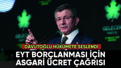 Davutoğlu'ndan EYT borçlanmasında asgari ücret önerisi