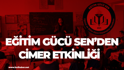 Eğitim Gücü Sen Sendikasından Cimer etkinliği