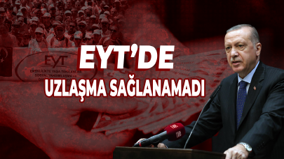 EYT'de uzlaşma sağlanamadı: Erdoğan'dan iki bakana talimat geldi!