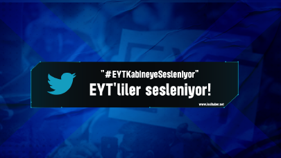 EYT'liler sesleniyor! "EYTKabineyeSesleniyor"