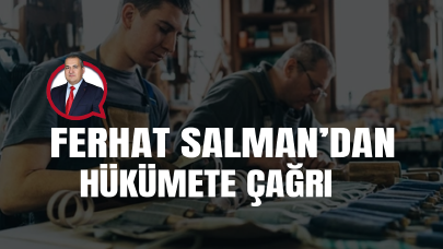 Ferhat Salman'dan hükümete çağrı