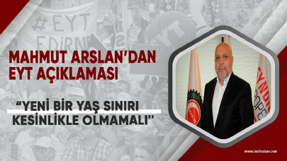 Hak-İş Genel Başkanı Mahmut Arslan: “Yeni bir yaş sınırı kesinlikle olmamalı''