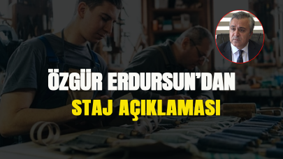 Özgür Erdursun'dan staj açıklaması!