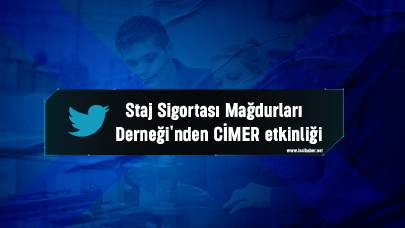 Staj Sigortası Mağdurları Derneği'nden CİMER etkinliği