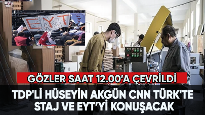 TDP'li Hüseyin Akgün CNN TÜRK'te