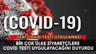 Ziyaretçiler için Covid testi uygulaması!