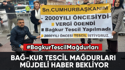 Bag-Kur Tescil Mağdurları müjdeli haber bekliyor