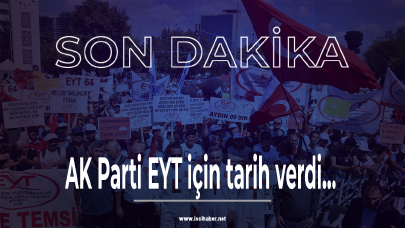 EYT'de son dakika! AK Parti tarih verdi...