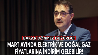 Mart ayında elektrik ve doğal gaz fiyatlarına indirim gelebilir!