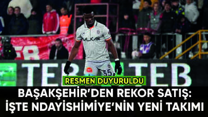 Başakşehir'den rekor satış: Youssouf Ndayishimiye adres değiştirdi