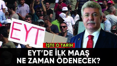 EYT'de ilk maaş ne zaman? İşte o tarih