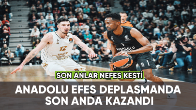 Anadolu Efes deplasmanda son anda kazandı