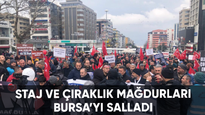 Staj ve çıraklık mağdurları Bursa’yı salladı: Vaat değil çözüm bekliyoruz