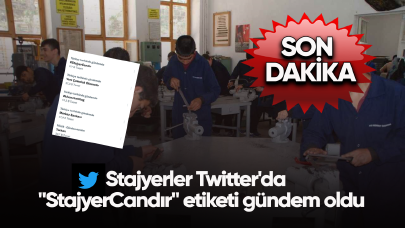 Stajyerler Twitter'da  "StajyerCandır" etiketi gündem oldu