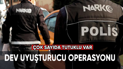 Ankara'da dev uyuşturucu operasyonu... Çok sayıda tutuklu var