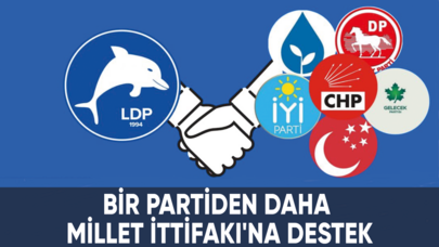 Bir partiden daha Millet İttifakı'na destek