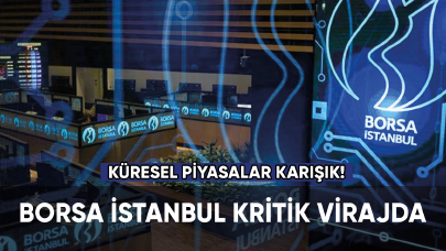 Borsa İstanbul kritik virajda